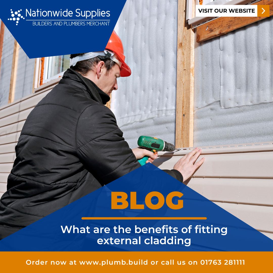 What are the benefits of fitting external cladding?