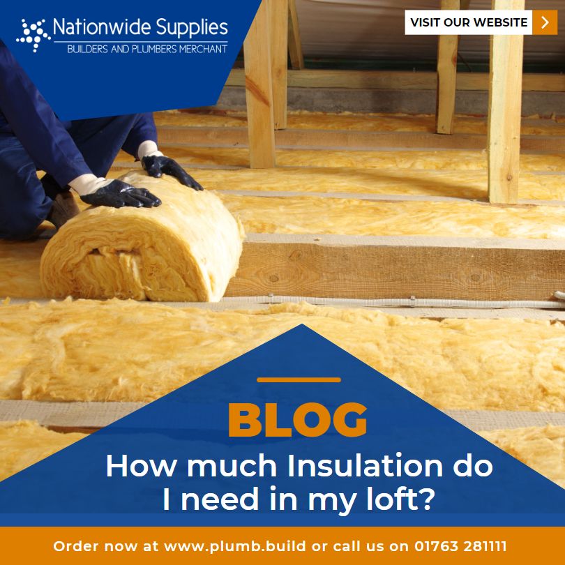 How much Insulation do I need in my loft?