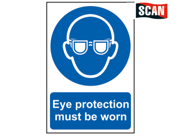 Safety Sign - Eye protection must be worn