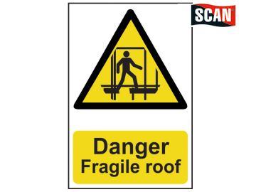 Safety Sign - Danger Fragile roof