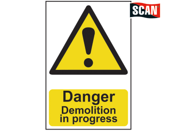Safety Sign - Danger Demolition in progress